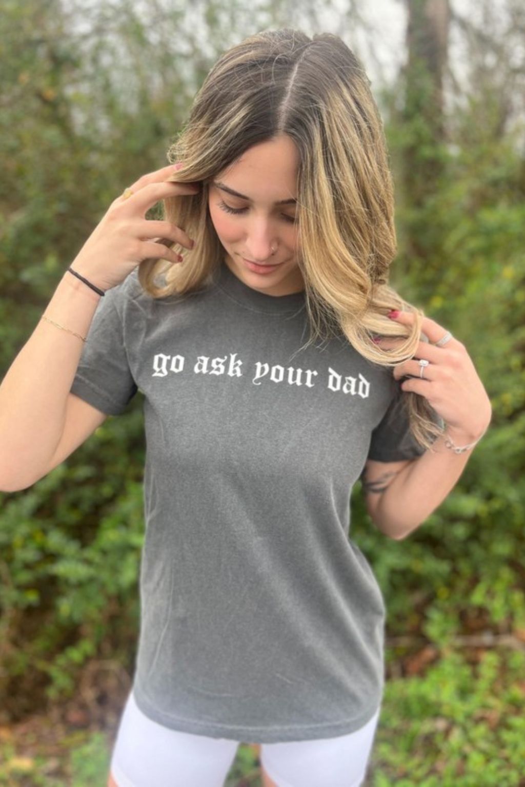 Go Ask Your Dad Graphic T-Shirt