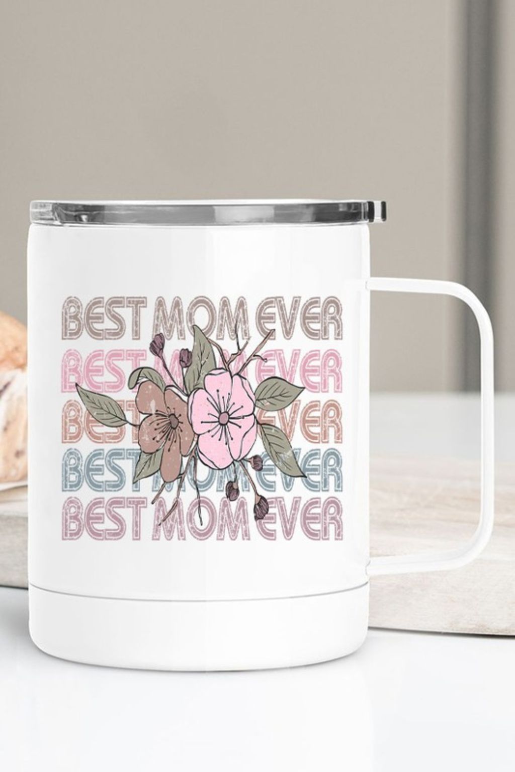 Best Mom Ever Stainless Steel Travel Mug