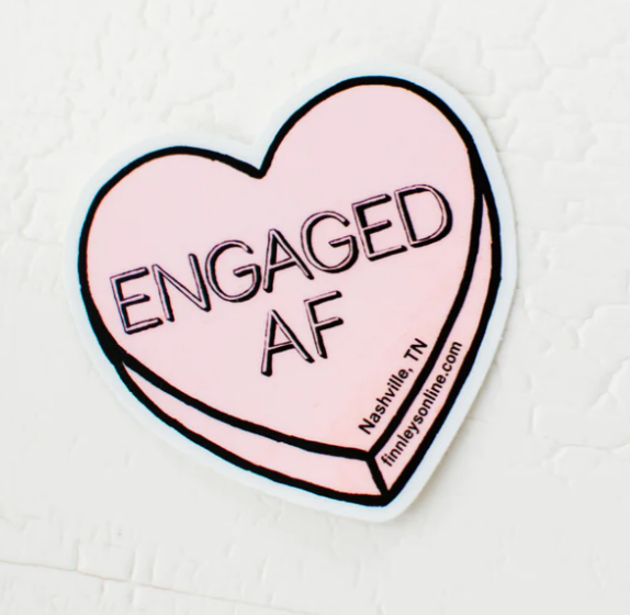 Engaged AF Sticker