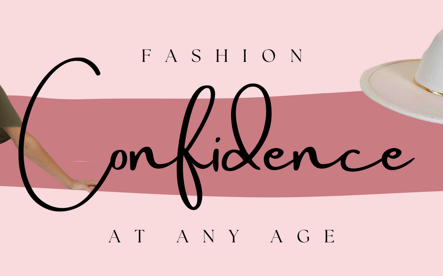 Fashion Confidence at Every Age